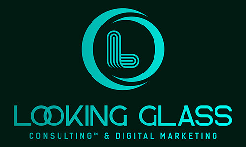 Looking Glass Consulting & Digital Marketing